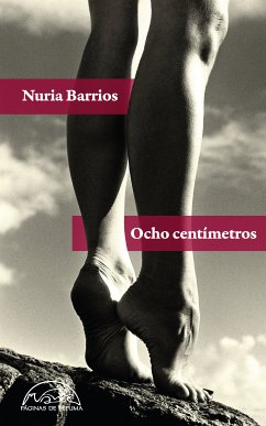 Ocho centímetros (eBook, ePUB) - Barrios Fernández, Nuria