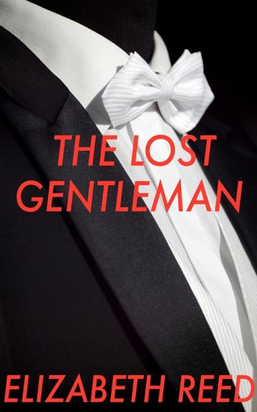 The Lost Gentleman (eBook, ePUB) The Lost Gentleman (eBook, ePUB)