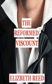 The Reformed Viscount (eBook, ePUB) The Reformed Viscount (eBook, ePUB)