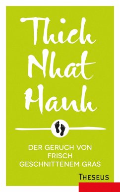 Der Geruch von frisch geschnittenem Gras (eBook, ePUB) - Hanh, Thich Nhat