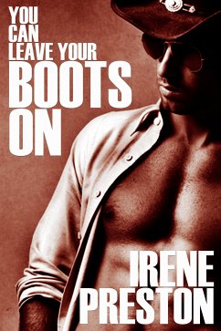 You Can Leave Your Boots On (eBook, ePUB) - Preston, Irene