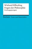 Fragen der Philosophie. Erstbegegnungen (Texte und Materialien für den Unterricht) (eBook, ePUB)