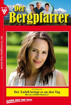 Der Bergpfarrer 395 - Heimatroman (eBook, ePUB) - Waidacher, Toni