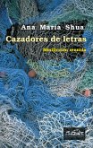 Cazadores de letras (eBook, ePUB)