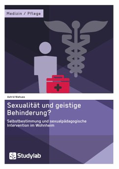 Cover Sexualität und geistige Behinderung? Selbstbestimmung und sexualpädagogische Intervention im Wohnheim (eBook, PDF)