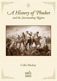 History of Phuket and the Surrounding Region (eBook, ePUB)