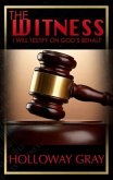 Witness: I Will Testify On God's Behalf (eBook, ePUB)