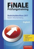 Finale Prüfungstraining 2017 - Realschulabschluss Baden-Württemberg, Englisch mit Audio-CD
