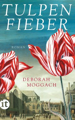 Tulpenfieber - Moggach, Deborah