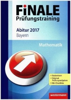 Cover Finale Prüfungstraining 2017 - Abitur Bayern, Mathematik
