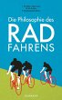 Die Philosophie des Radfahrens - Bild 1