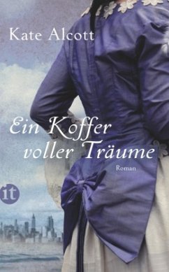 Ein Koffer voller Träume - Alcott, Kate