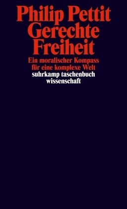 Gerechte Freiheit von Philip Pettit als Taschenbuch - Portofrei bei  bücher.de