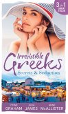 Irresistible Greeks: Secrets and Seduction: The Secrets She Carried / Painted the Other Woman / Breaking the Greek's Rules (eBook, ePUB)