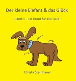 Der kleine Elefant & das Glück (eBook, ePUB)