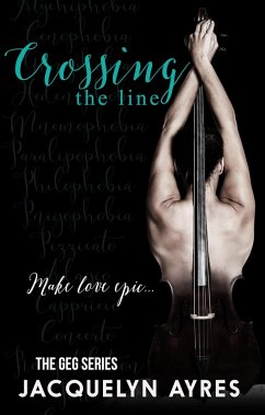 Crossing The Line (The GEG Series, #3) (eBook, ePUB) - Ayres, Jacquelyn