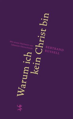 Warum ich kein Christ bin - Russell, Bertrand