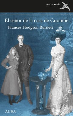 El señor de la casa de Coombe - Burnett, Frances Hodgson