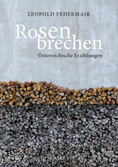 Rosen brechen - Federmair, Leopold