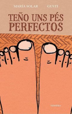 Teño uns pés perfectos - Gusti; Solar, María