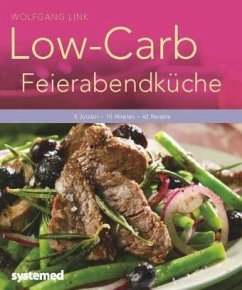 Low-Carb-Feierabendküche - Link, Wolfgang