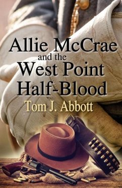 Allie McCrae and the West Point Half-Blood - Abbott, Tom J