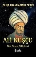 Ali Kuscu - Bilgi Günesi Gökbilimci - Kuzu, Ali