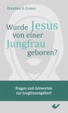 Wurde Jesus von einer Jungfrau geboren?