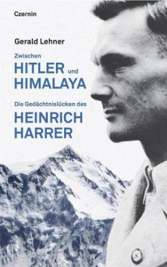 Zwischen Hitler und Himalaya - Lehner, Gerald