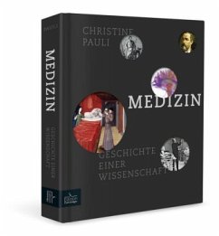 Medizin - Geschichte einer Wissenschaft - Pauli, Christine