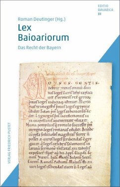 Lex Baioariorum: Das Recht der Bayern (Editio Bavarica)