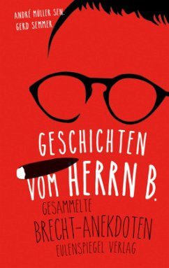 Geschichten vom Herrn B. - Müller, André;Semmer, Gerd