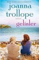 Gelinler - Trollope, Joanna