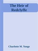 The Heir of Redclyffe (eBook, ePUB)