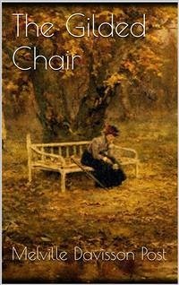 The Gilded Chair (eBook, ePUB) - Davisson Post, Melville