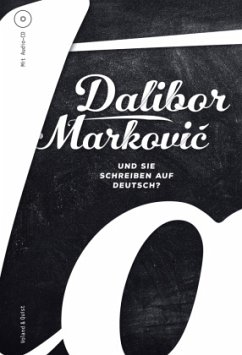 Und Sie schreiben auf Deutsch?, m. 1 Audio-CD - Markovic, Dalibor