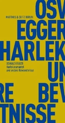 Harlekinsmäntel und andere Bewandtnisse - Egger, Oswald