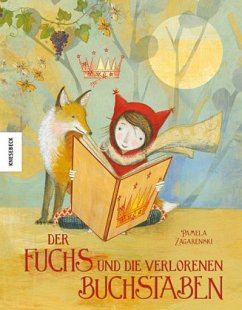 Der Fuchs und die verlorenen Buchstaben - Zagarenski, Pamela