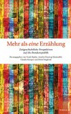 Mehr als eine Erzählung Mehr als eine Erzählung