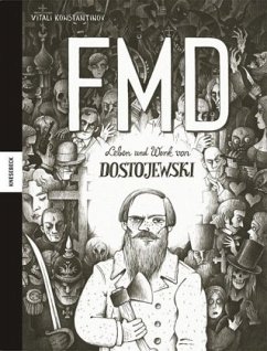 Leben und Werk von Dostojewski - FMD - Konstantinov, Vitali