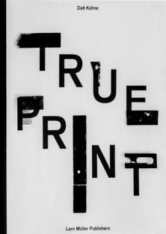 Dafi Kühne True Print - Kühne, Dafi