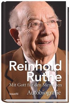 Reinhold Ruthe - Mit Gott für den Menschen - Ruthe, Reinhold