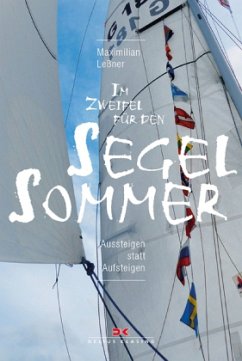 Im Zweifel für den Segelsommer - Leßner, Maximilian