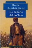 La cabaña del tío Tom (eBook, ePUB)