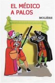 El médico a palo (eBook, ePUB)