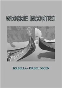 Włoskie incontro (eBook, PDF) - Degen, Izabella