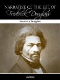Narrative of the life of Frederick Douglass (eBook, ePUB)