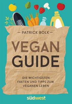 Vegan-Guide (eBook, ePUB) - Bolk, Patrick