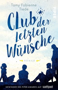 Club der letzten Wünsche (eBook, ePUB) - Tiede, Tamy Fabienne