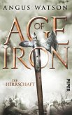 Die Herrschaft / Age of Iron Bd.3 (eBook, ePUB)